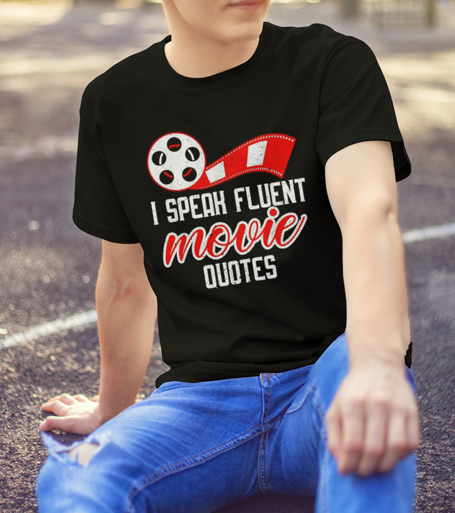 I Speak Fluent Movie Quotes Film Reel And Red Filmstrip T-Shirt