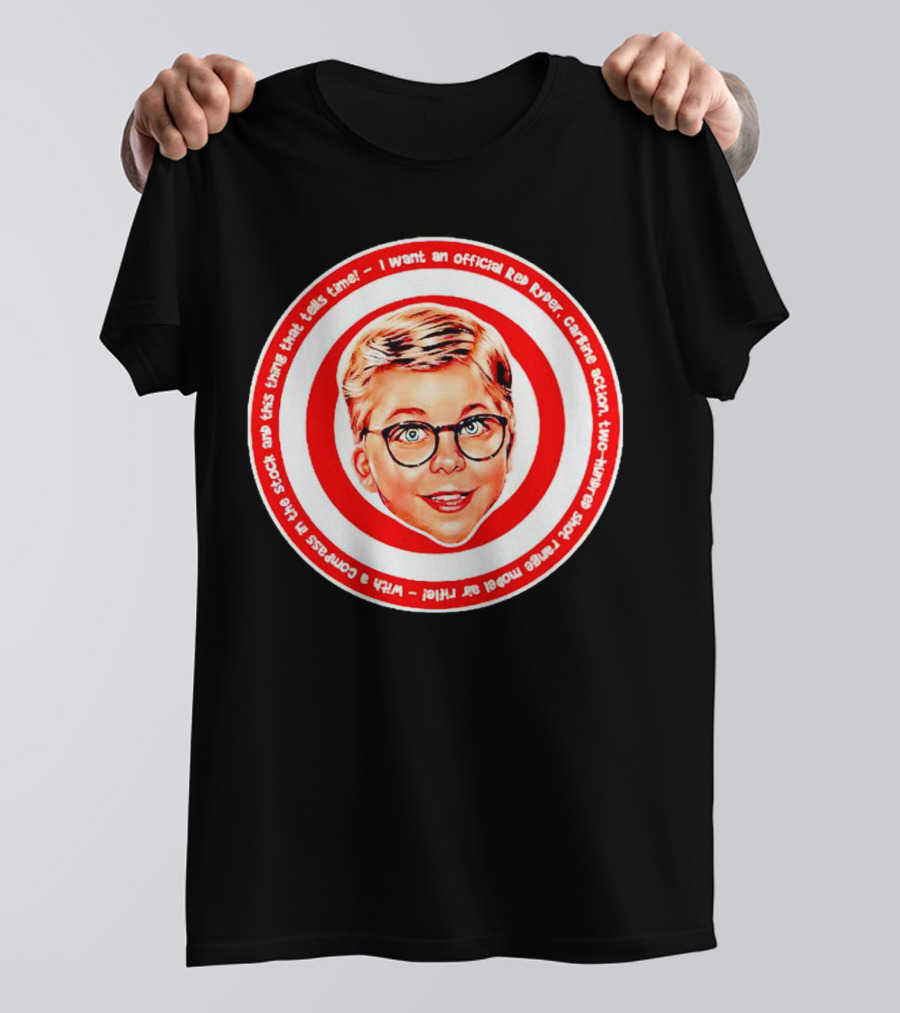 Ralphie Peter Billingsley Christmas Official Red Ryder Carbine Action Two Hundred Shot Range Model Air Rifle Round T-Shirt