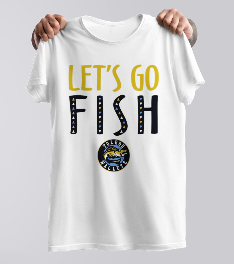 Toledo Walleye Let's Go Fish Hockey T-Shirt