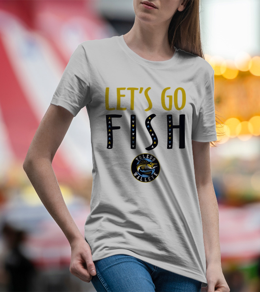 Toledo Walleye Let's Go Fish Hockey T-Shirt