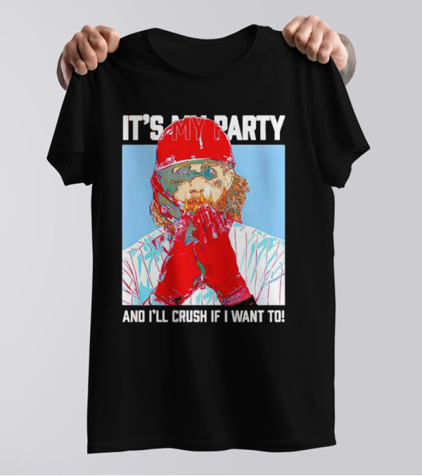 Brandon Marsh It’s My Party And I’ll Crush If I Want To Baseball Player T-Shirt
