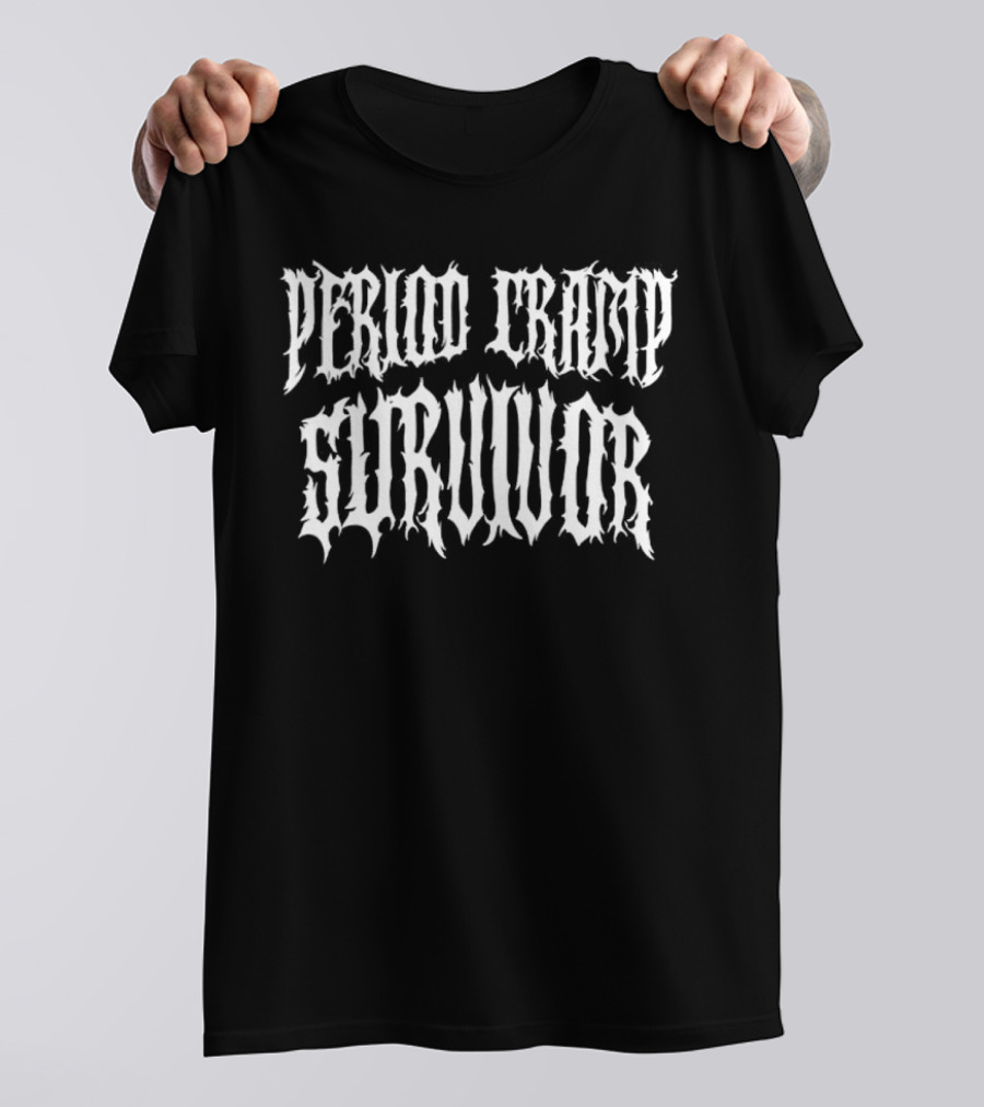 PERIOD CRAMP SURVIVOR T-Shirt