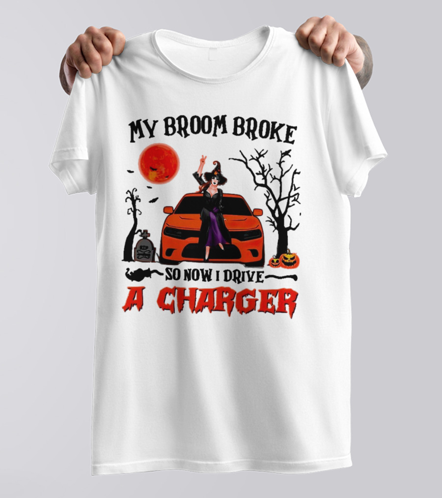 My Broom Broke So Now I Drive A Charger Halloween Witch With Pumpkins And Graveyard Scene T-Shirt