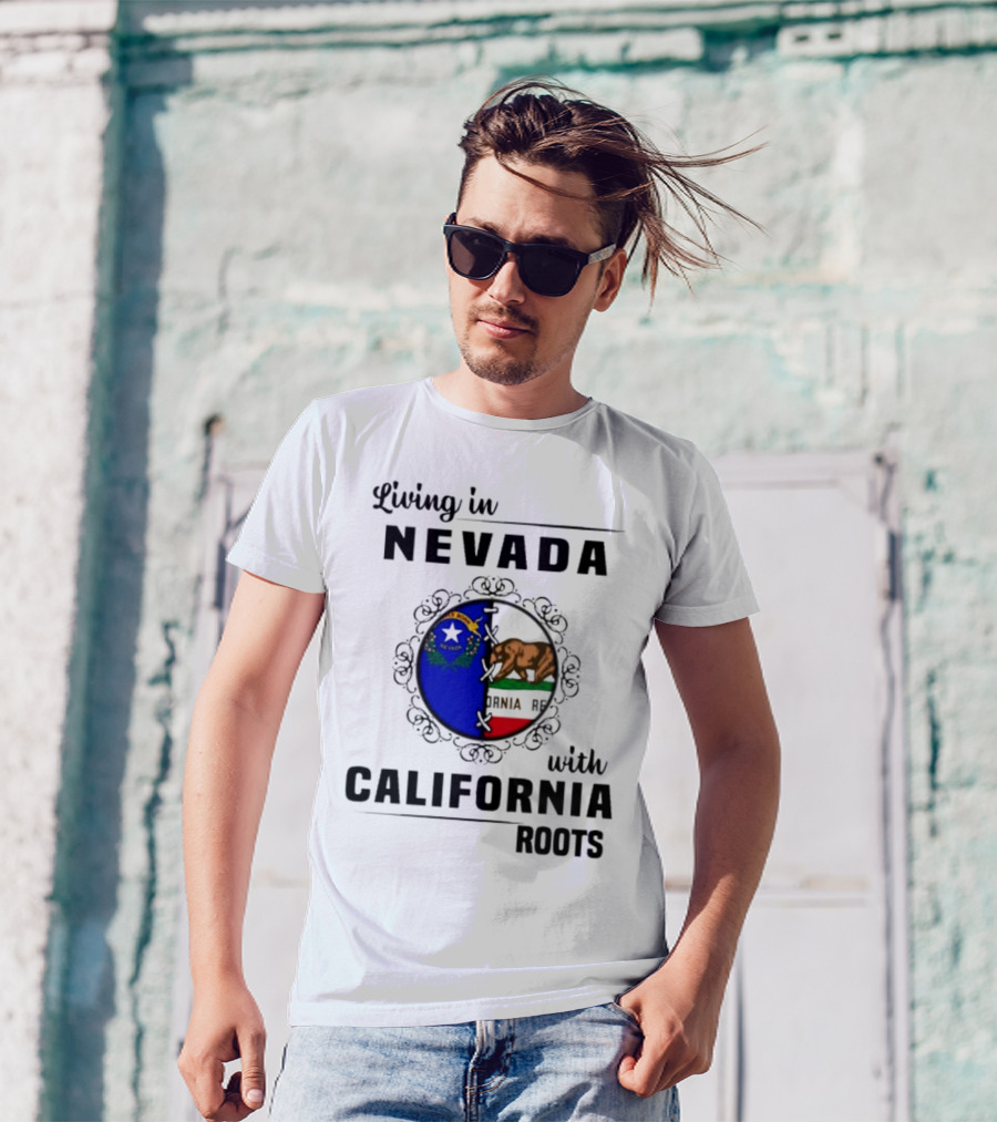 Living In Nevada With California Roots State Symbols Connection T-Shirt