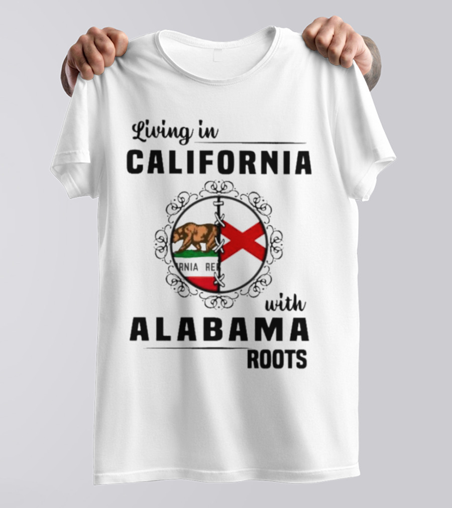 Living In California Bear Flag With Alabama Crimson Cross Roots T-Shirt