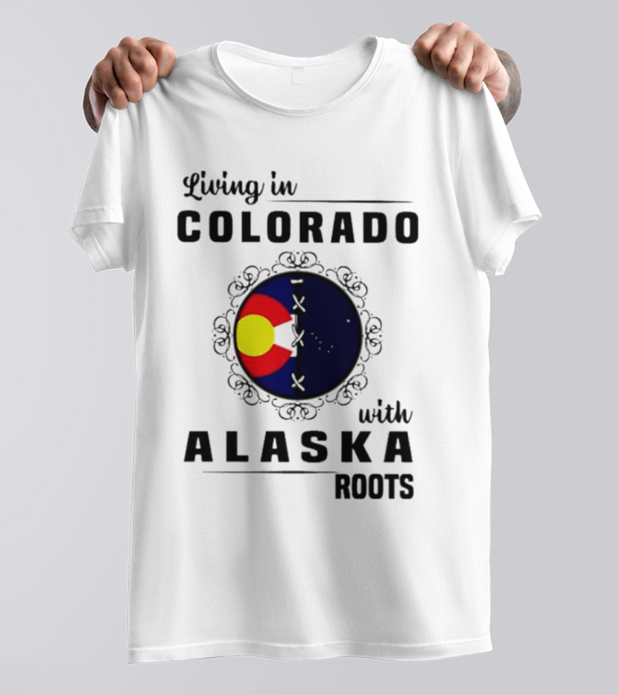 Living In Colorado With Alaska Roots Flag Circle T-Shirt