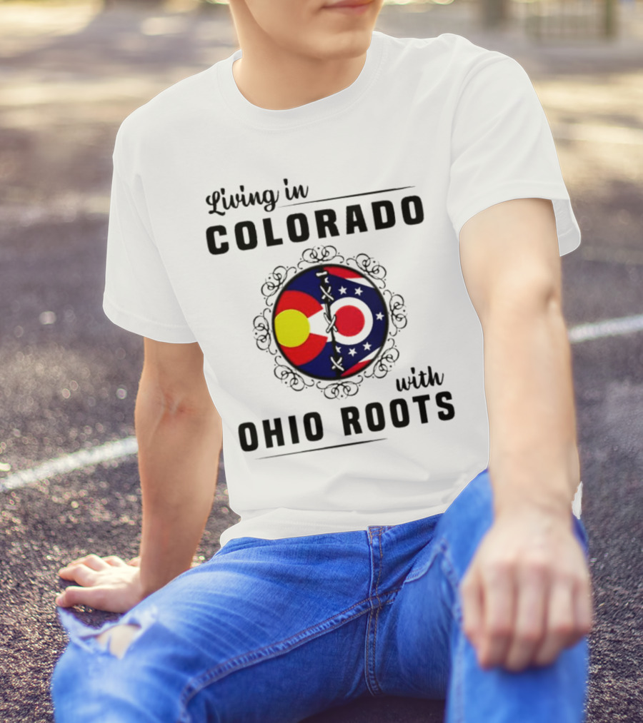 Living In Colorado With Ohio Roots Flag Circle T-Shirt