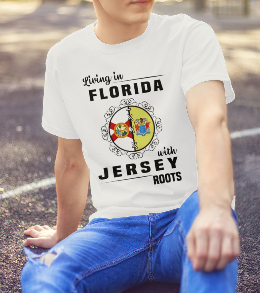 Living In Florida With New Jersey State Flag Connection T-Shirt