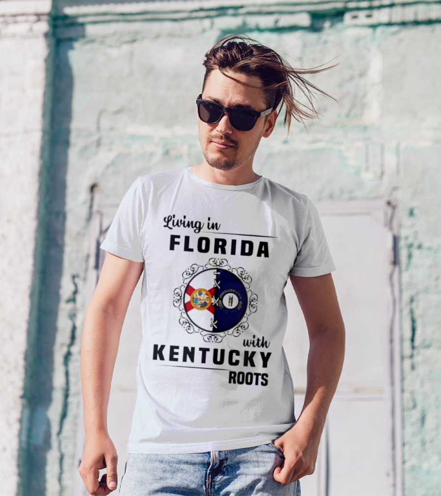 Living In Florida Embracing Kentucky Roots With State Flags Crest T-Shirt