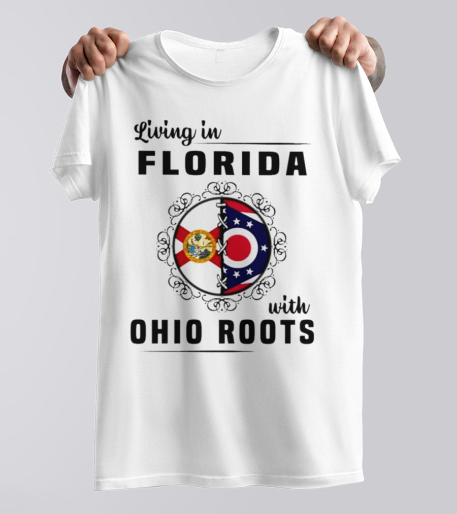 Living In Florida With Ohio Roots Flag Seal Connection T-Shirt