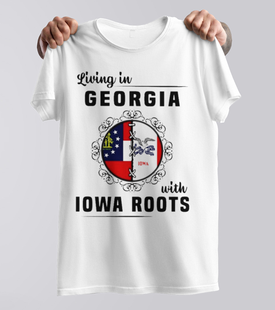 Living In Georgia Embracing Iowa Heritage With Combined State Flags T-Shirt