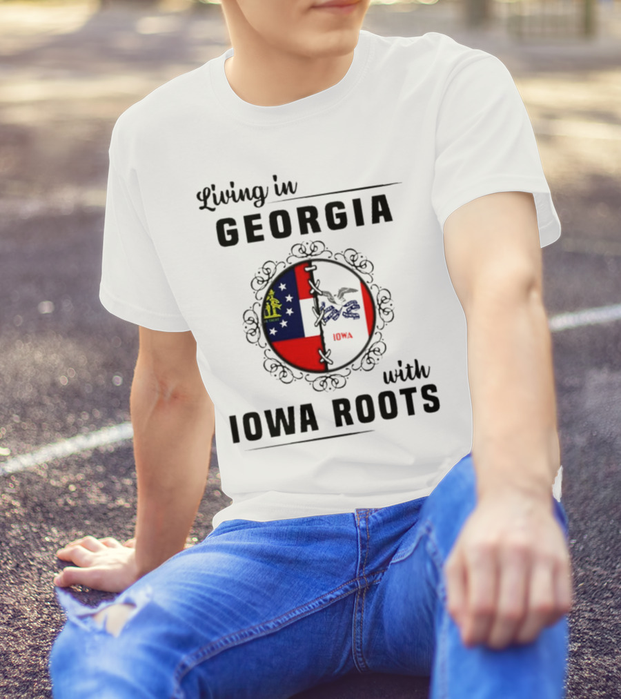 Living In Georgia Embracing Iowa Heritage With Combined State Flags T-Shirt