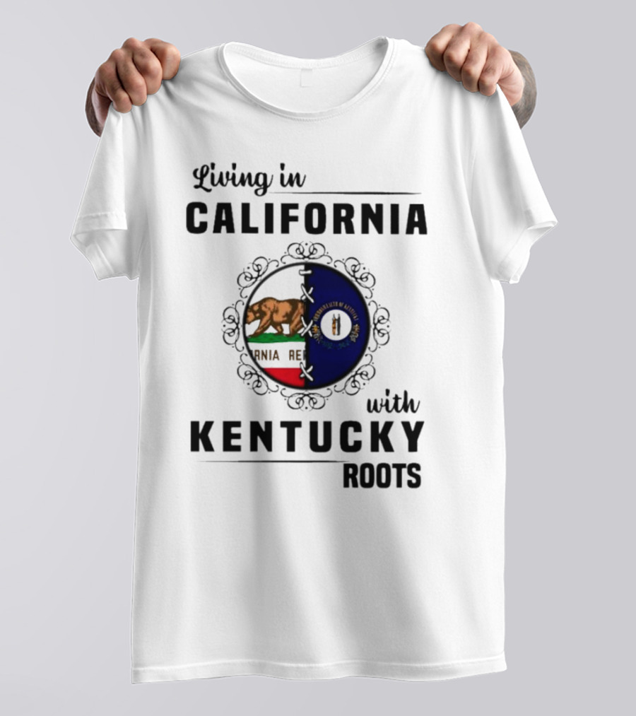 Living In California With Kentucky Roots Flag Shield T-Shirt