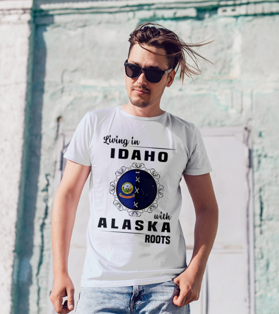 Living In Idaho With Deep Alaska Roots Emblem Representation T-Shirt