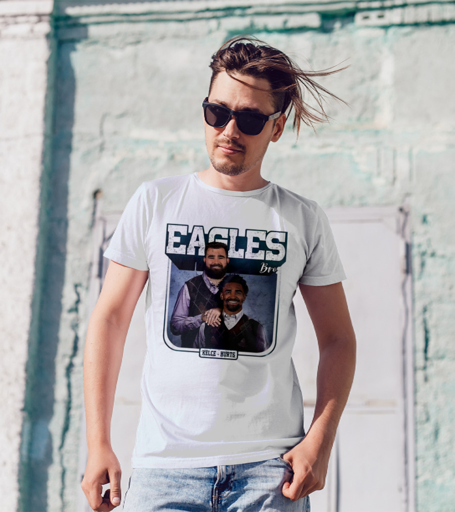 Eagles Bro Kelce Hurts Step Brothers T-Shirt