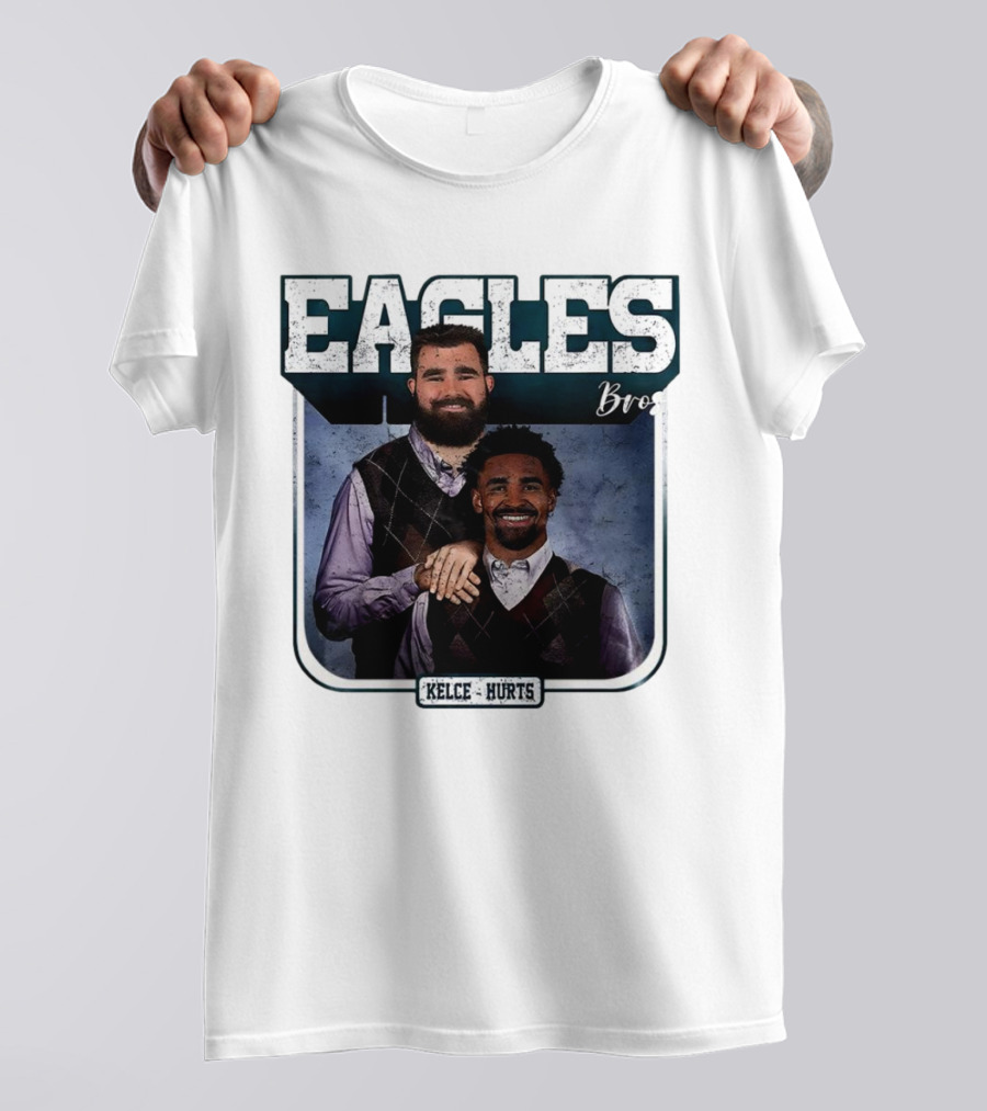 Eagles Bro Kelce Hurts Step Brothers T-Shirt