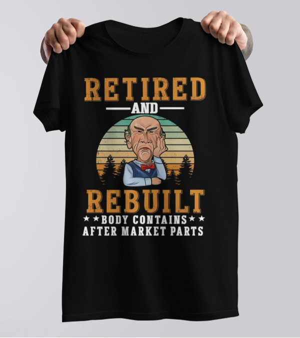 Retired And Rebuilt Body Contains Aftermarket Parts Jeff Dunham Character T-Shirt