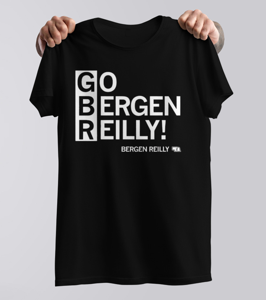 Go Bergen Reilly GBR Bergen Reilly T-Shirt