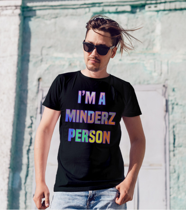 I’m A Minderz Person Rainbow Holographic T-Shirt
