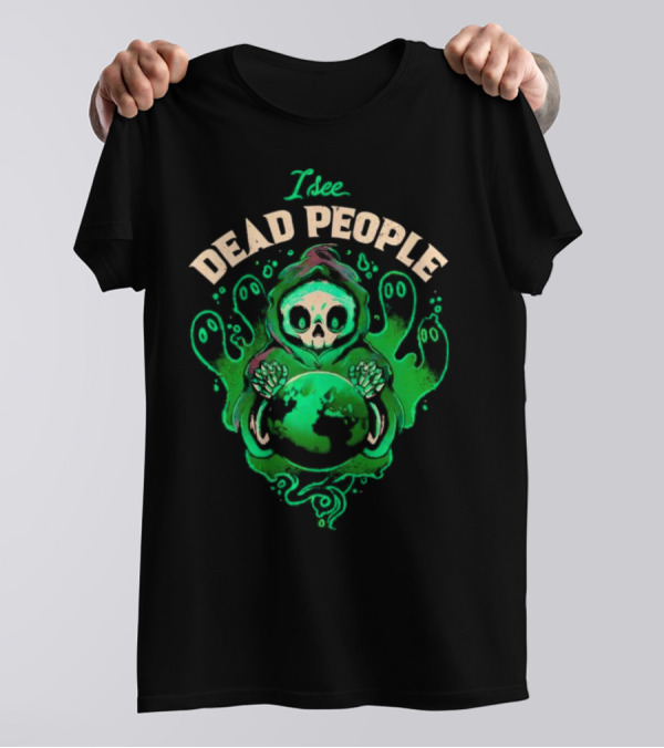 I See Dead People Grim Reaper Holding Earth With Ghosts T-Shirt