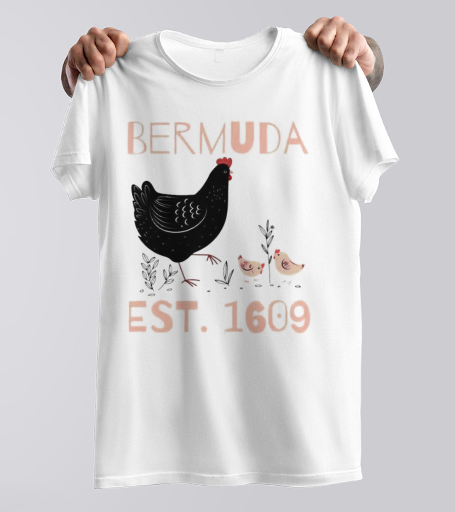 Bermuda Chicken Est. 1609 With Chicks T-Shirt