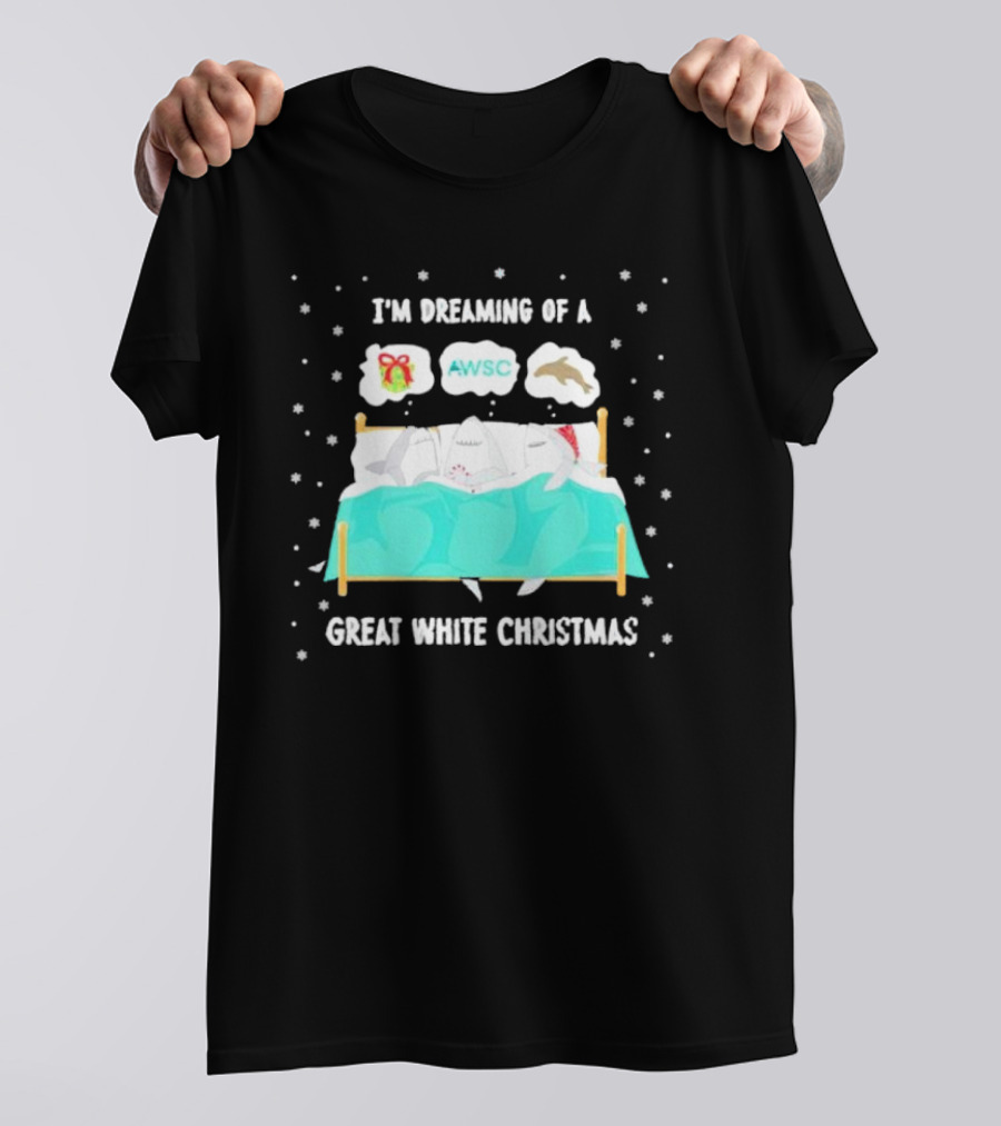 I'm Dreaming Of A Great White Christmas AWSC Shark In Bed With Snowflakes T-Shirt