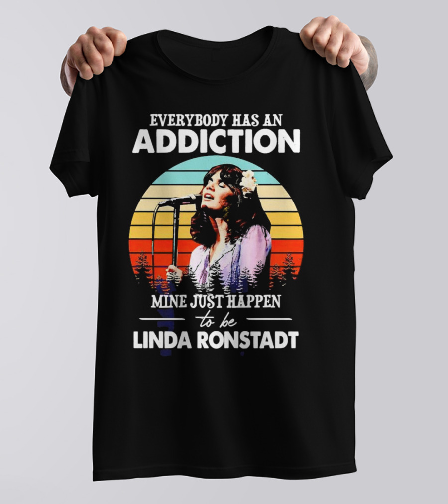 Everybody Has An Addiction Mine Just Happen To Be Linda Ronstadt Vintage Sunset Microphone Performance T-Shirt