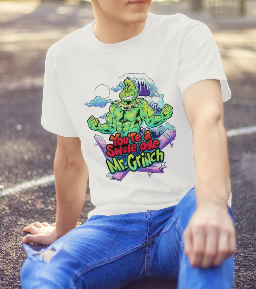 You’re A Swole One Mr Grinch Fitness Muskula Green Character With Frosted Mountain Background T-Shirt
