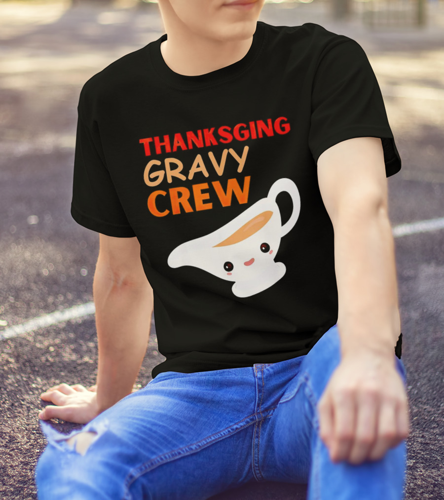 Thanksgiving Gravy Crew Smiling Saucy Boat T-Shirt