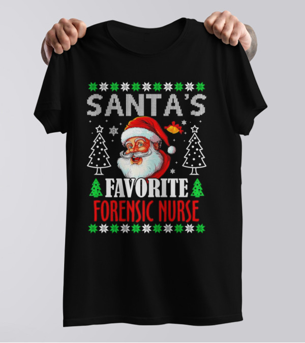 Santa's Favorite Forensic Nurse Christmas Holiday T-Shirt