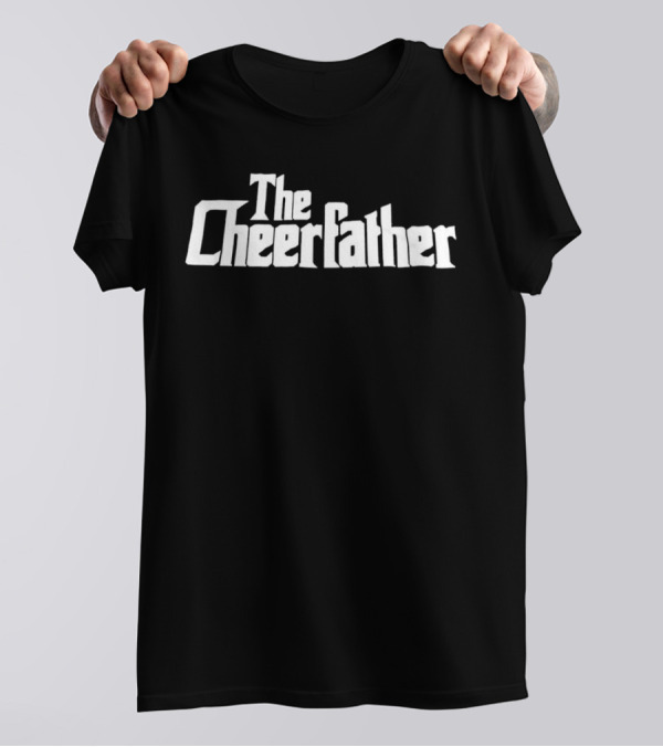 The Cheer Father The Godfather T-Shirt