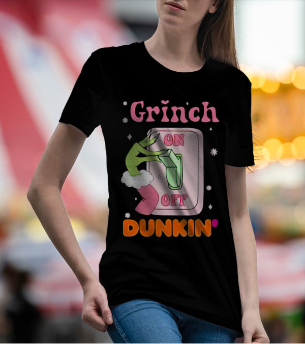 Grinch On Off Dunkin Switch Hand Lever T-Shirt
