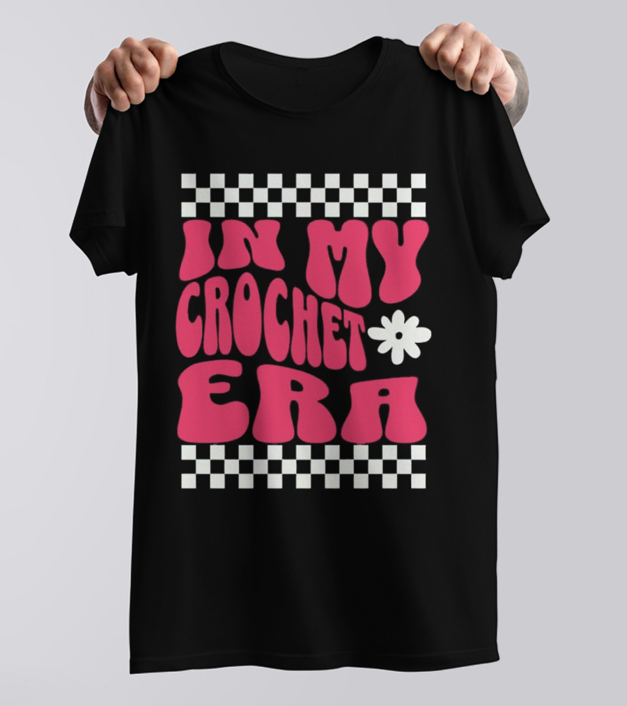 In My Crochet Era Checkerboard Flower Power T-Shirt