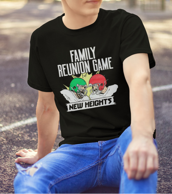 Family Reunion Game New Heights Football Helmets Clash Super Bowl LVII T-Shirt