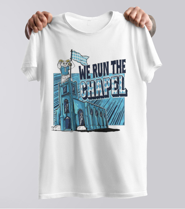 We Run The Chapel Rameses North Carolina Tar Heels T-Shirt
