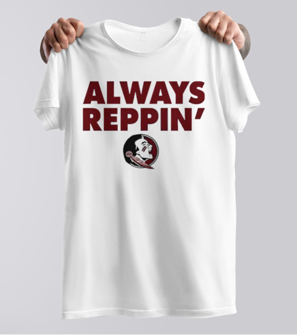 Florida State Seminoles Always Reppin' T-Shirt
