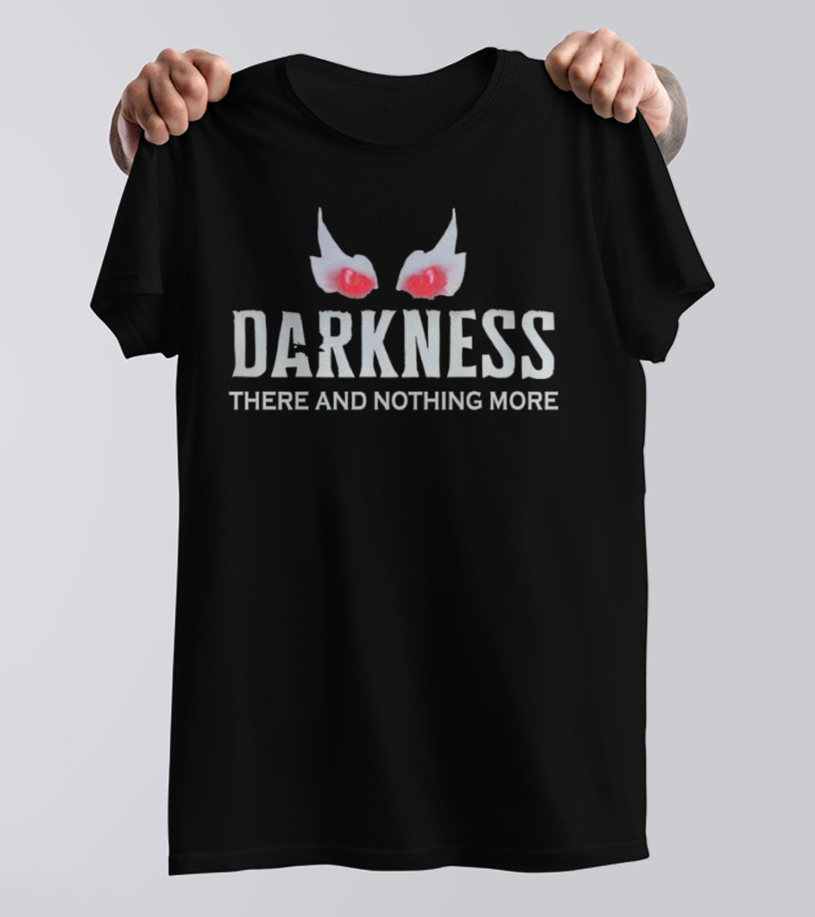 Darkness There And Nothing More Red Eyes Gothic Concept T-Shirt