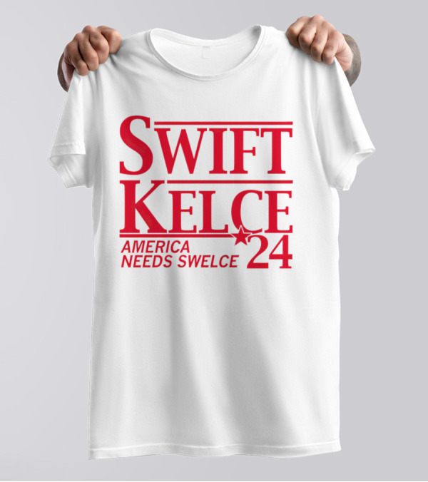 Swift Kelce 2024 America Needs Swelce T-Shirt