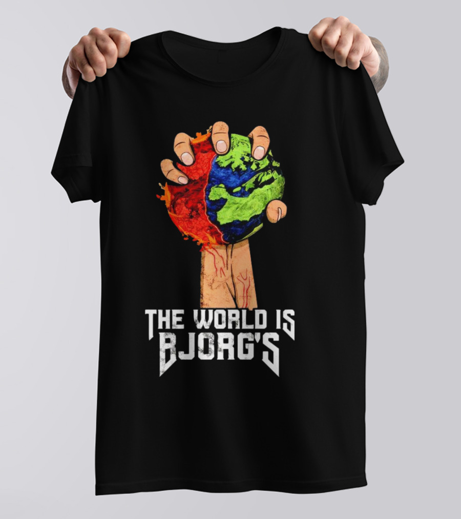 The World Is Bjorg's Hand Gripping Bloodied Earth T-Shirt