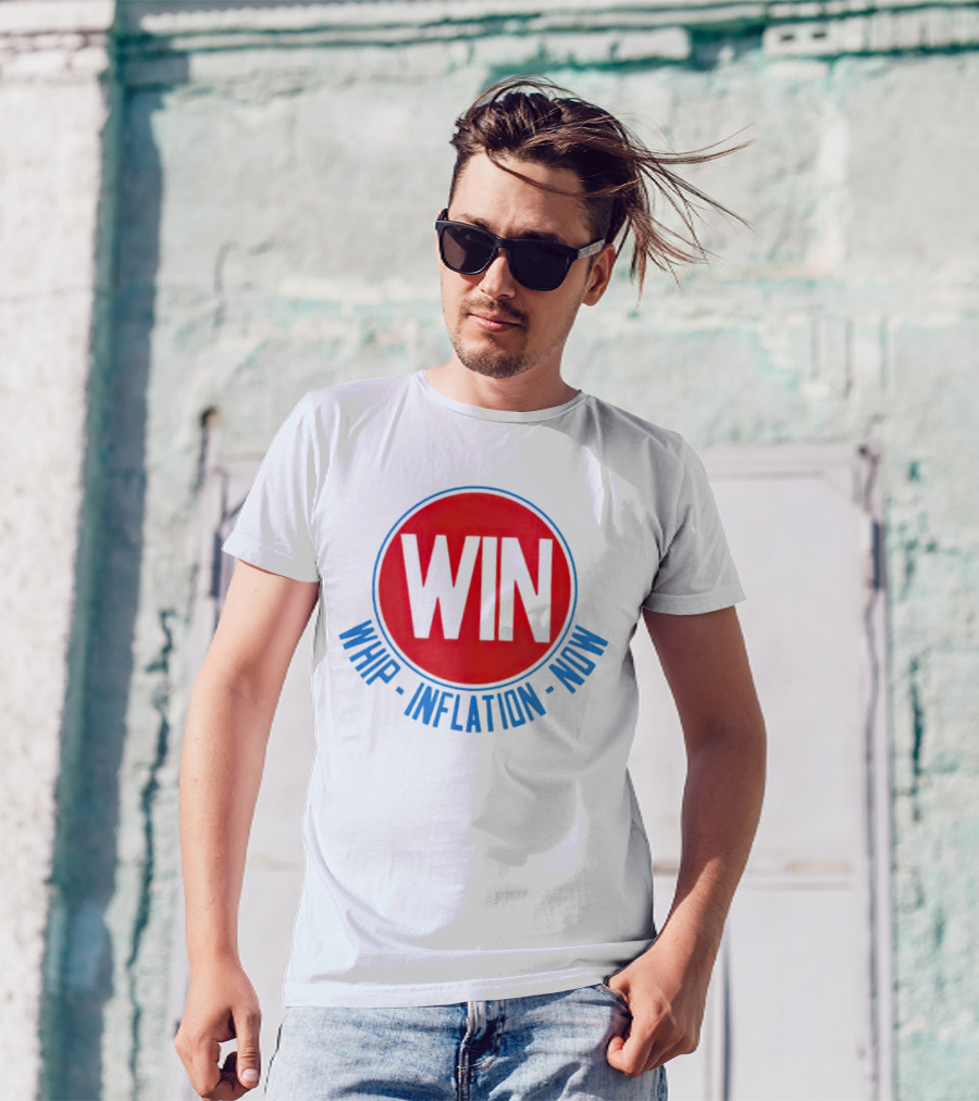 WIN Whip Inflation Now Retro Political Campaign T-Shirt