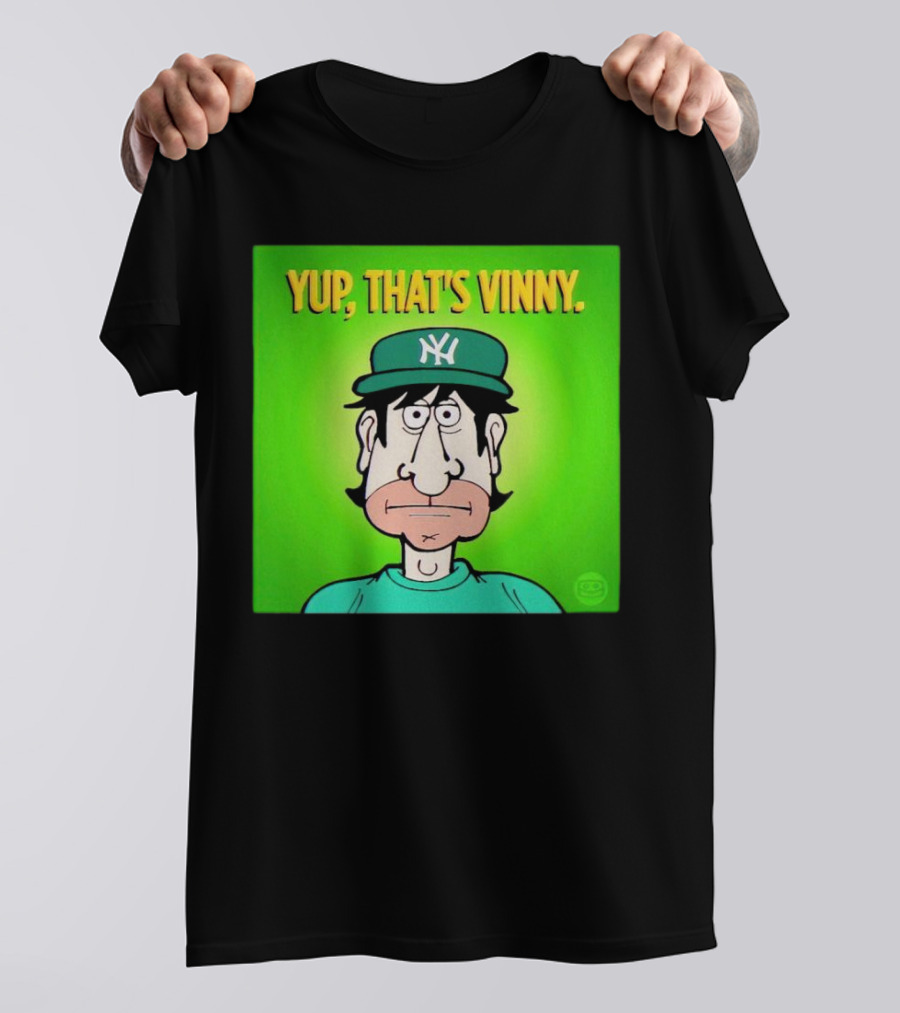 Yup That's Vinny NY Baseball T-Shirt