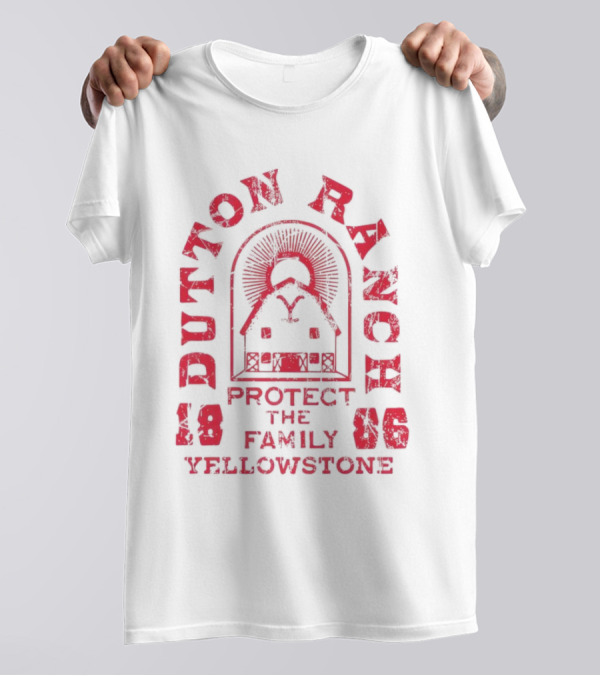 Yellowstone Dutton Ranch Protect The Family 1886 T-Shirt