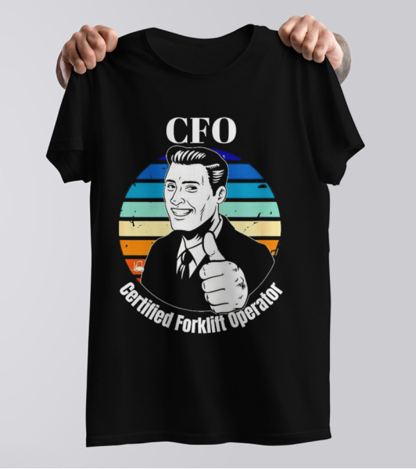 CFO Certified Forklift Operator Retro Thumbs Up T-Shirt