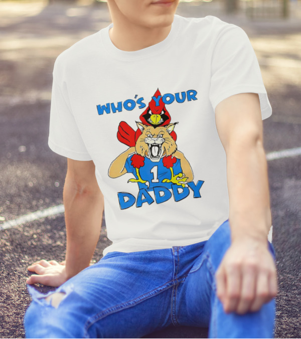 Kentucky Wildcats Louisville Cardinals Who's Your Daddy T-Shirt
