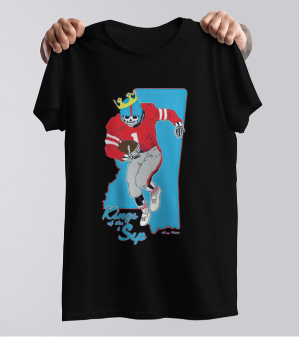 Kings Of The Sip Ole Miss Skeleton Football King T-Shirt
