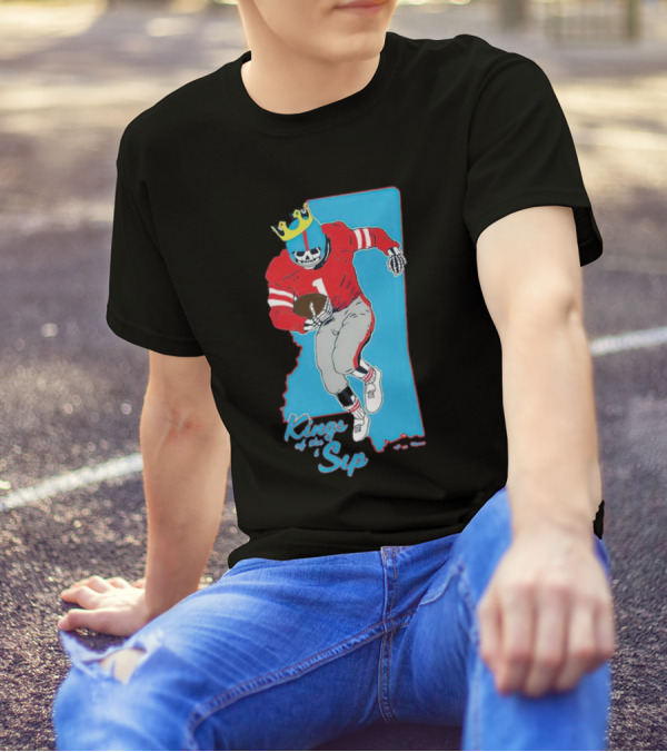 Kings Of The Sip Ole Miss Skeleton Football King T-Shirt