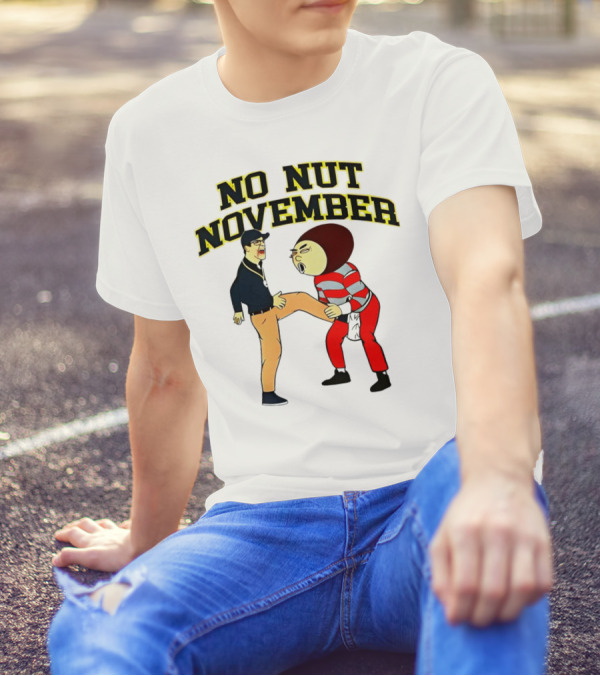 No Nut November Michigan Wolverines Vs Ohio Football Rivalry T-Shirt
