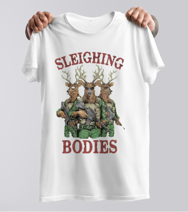 Sleighing Bodies Reindeer Soldiers T-Shirt