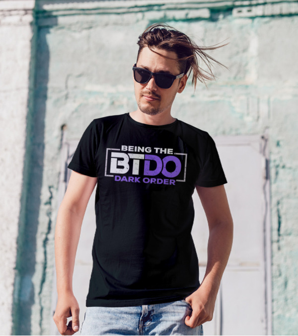 Being The BTDO Dark Order T-Shirt