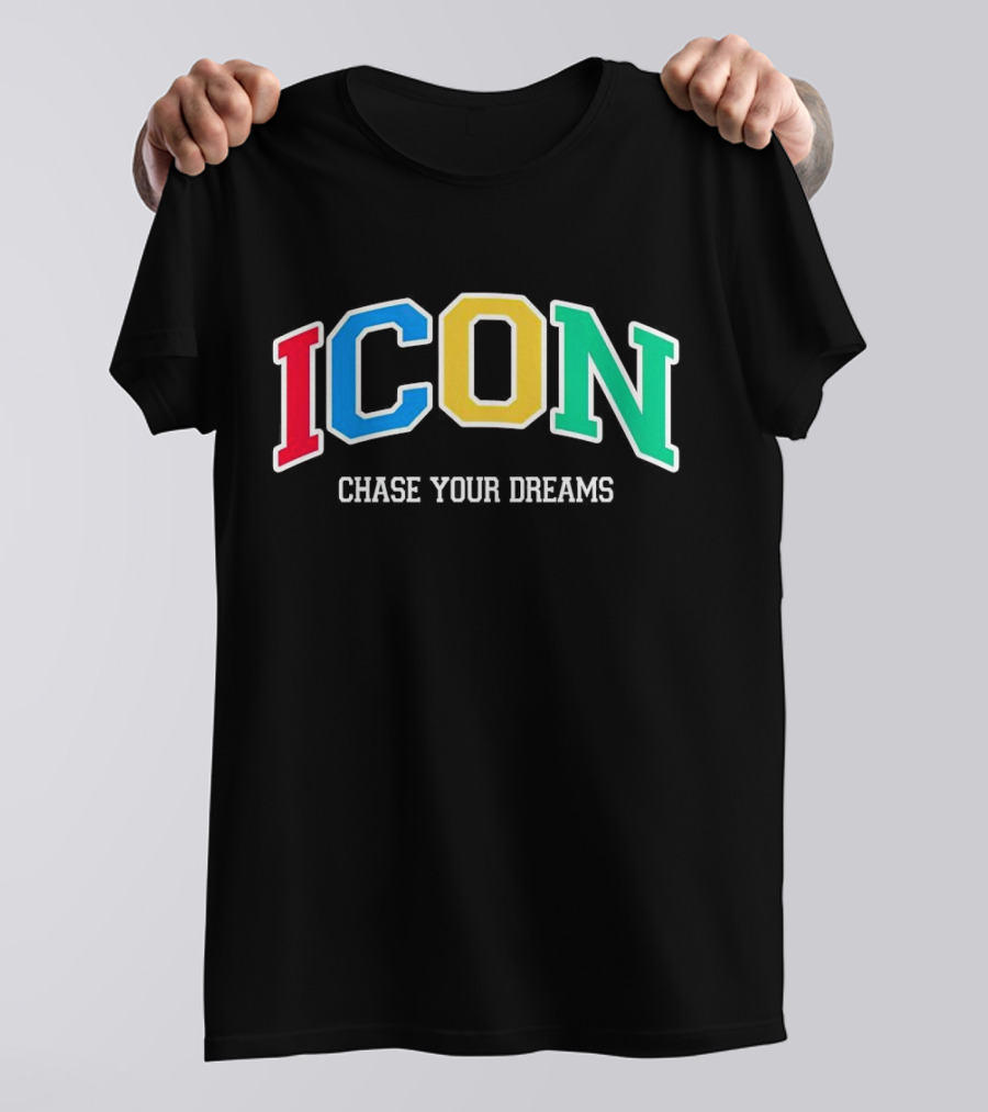 ICON Chase Your Dreams Multicolor Block Letters T-Shirt